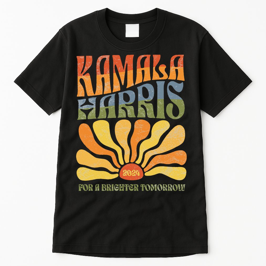 Kamala Harris For A Brighter Tomorrow 2024 Boho Aesthetic Gift Tall T-Shirt