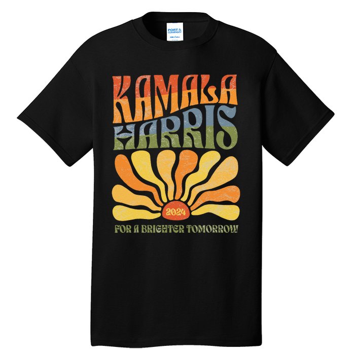 Kamala Harris For A Brighter Tomorrow 2024 Boho Aesthetic Gift Tall T-Shirt