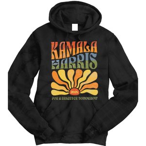 Kamala Harris For A Brighter Tomorrow 2024 Boho Aesthetic Gift Tie Dye Hoodie