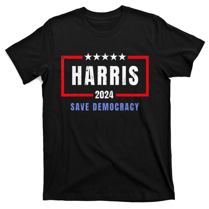 Kamala Harris For President 2024 Harris Save Democracy T-Shirt