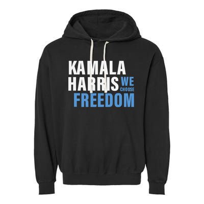 Kamala Harris For President 2024 Election Campaign Freedom Garment-Dyed Fleece Hoodie