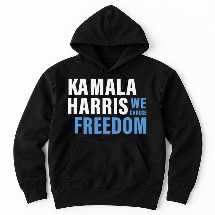 Kamala Harris For President 2024 Election Campaign Freedom Hoodie