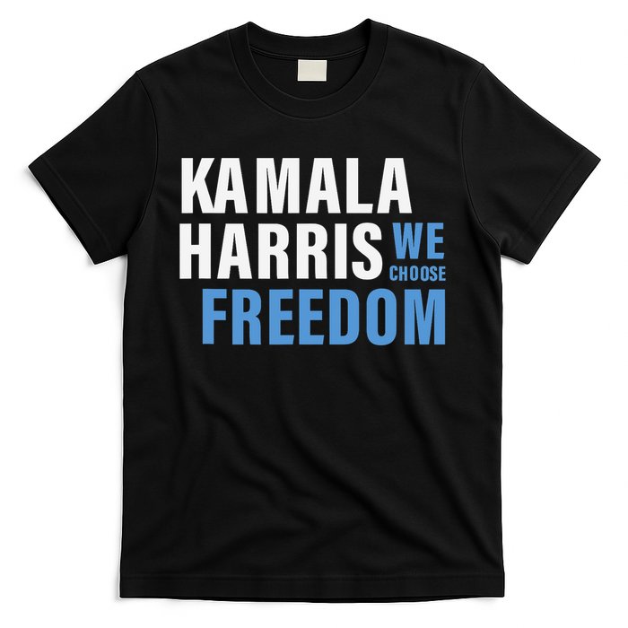 Kamala Harris For President 2024 Election Campaign Freedom T-Shirt