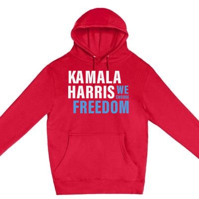 Kamala Harris For President 2024 Election Campaign Freedom Premium Pullover Hoodie