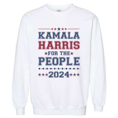 Kamala Harris For The People 2024 Election Garment-Dyed Sweatshirt