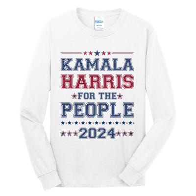 Kamala Harris For The People 2024 Election Tall Long Sleeve T-Shirt