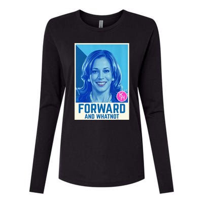 Kamala Harris Forward And Whatnot 2024 Presidential Womens Cotton Relaxed Long Sleeve T-Shirt