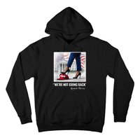 Kamala Harris For Women Were Not Going Back Vote Blue Hoodie