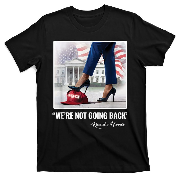 Kamala Harris For Women Were Not Going Back Vote Blue T-Shirt