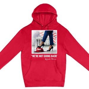 Kamala Harris For Women Were Not Going Back Vote Blue Premium Pullover Hoodie