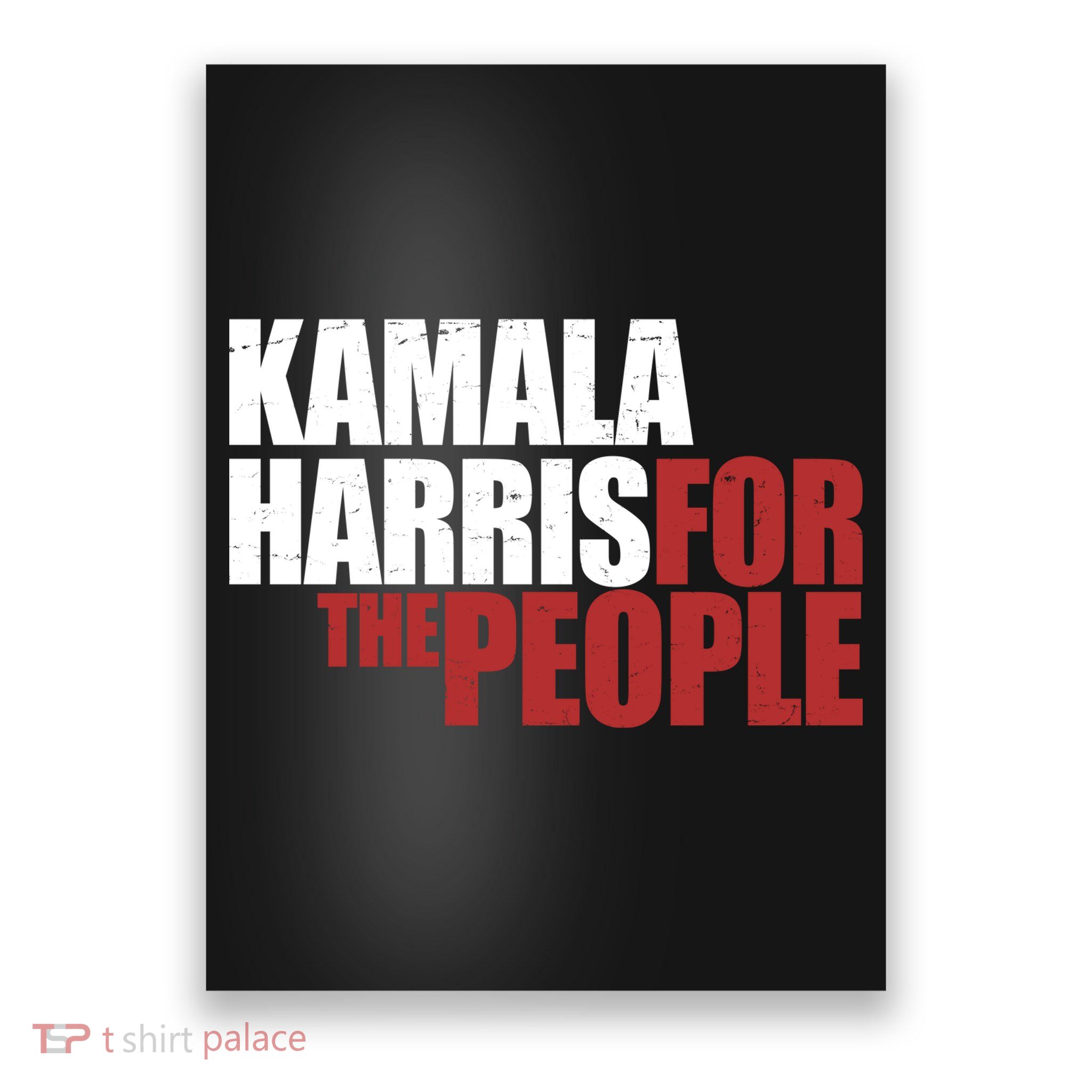 Kamala Harris For The People Political Poster