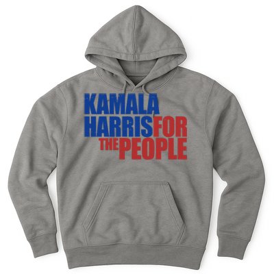 Kamala Harris For The People Political Hoodie