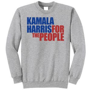 Kamala Harris For The People Political Sweatshirt