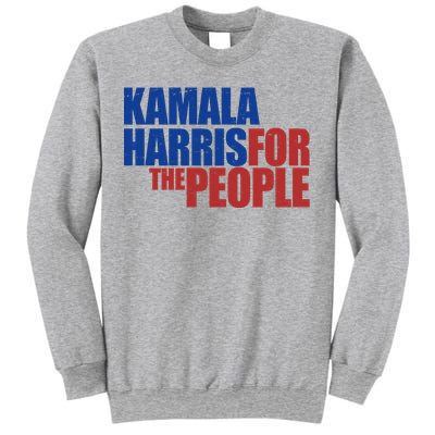 Kamala Harris For The People Political Sweatshirt