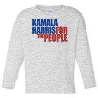 Kamala Harris For The People Political Toddler Long Sleeve Shirt