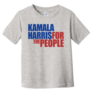 Kamala Harris For The People Political Toddler T-Shirt