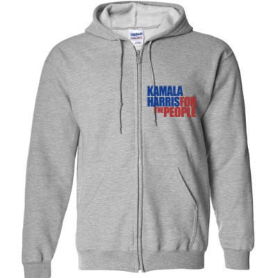 Kamala Harris For The People Political Full Zip Hoodie