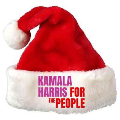 Kamala Harris For The People Kamala 2024 Premium Christmas Santa Hat