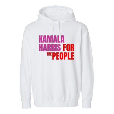 Kamala Harris For The People Kamala 2024 Garment-Dyed Fleece Hoodie