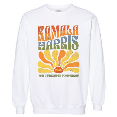 Kamala Harris For A Brighter Tomorrow 2024 Garment-Dyed Sweatshirt