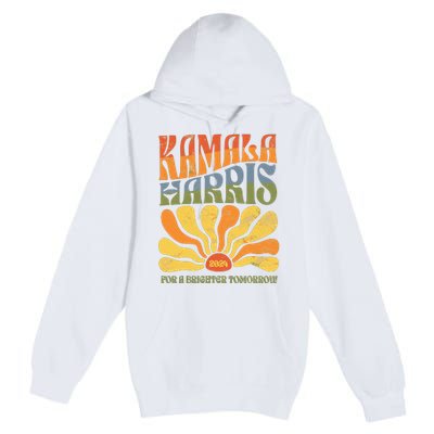 Kamala Harris For A Brighter Tomorrow 2024 Premium Pullover Hoodie