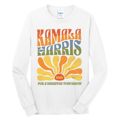 Kamala Harris For A Brighter Tomorrow 2024 Tall Long Sleeve T-Shirt