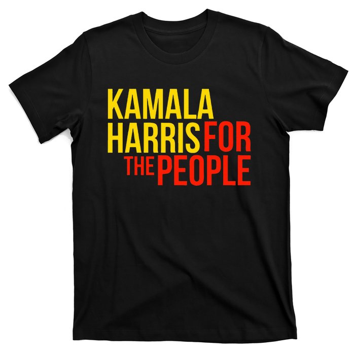 Kamala Harris For The People Kamala T-Shirt