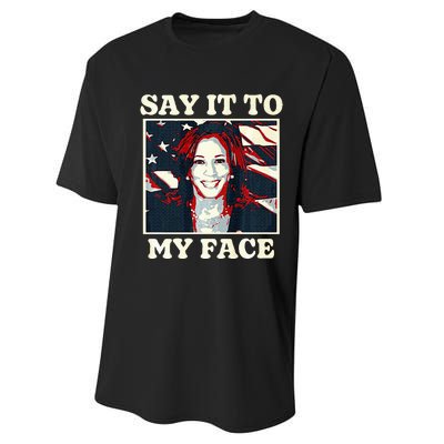 Kamala Harris For President Say It To My Face Debate 2024 Performance Sprint T-Shirt