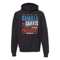 Kamala Harris For President 2024 President Campaign Premium Hoodie