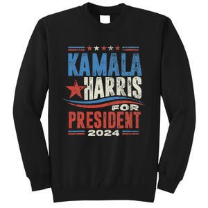 Kamala Harris For President 2024 President Campaign Tall Sweatshirt