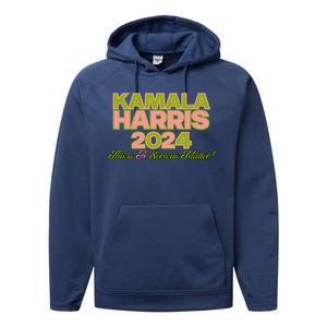 Kamala Harris For President 2024 Green Democratic Gift Performance Fleece Hoodie