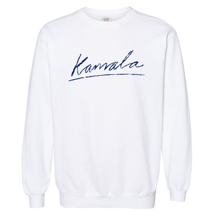 Kamala Harris For President 2024 Kamala Signature Garment-Dyed Sweatshirt