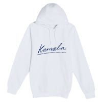 Kamala Harris For President 2024 Kamala Signature Premium Pullover Hoodie