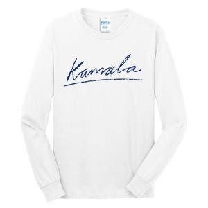 Kamala Harris For President 2024 Kamala Signature Tall Long Sleeve T-Shirt