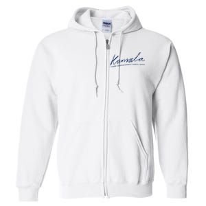 Kamala Harris For President 2024 Kamala Signature Full Zip Hoodie