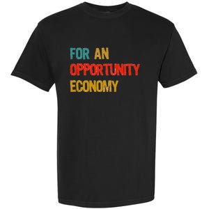 Kamala Harris For An Opportunity Economy Garment-Dyed Heavyweight T-Shirt