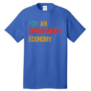 Kamala Harris For An Opportunity Economy Tall T-Shirt