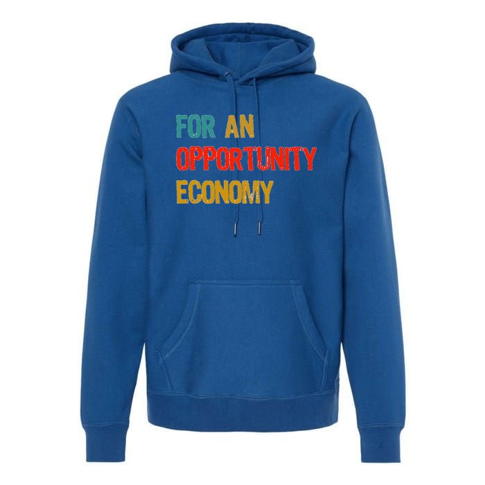 Kamala Harris For An Opportunity Economy Premium Hoodie