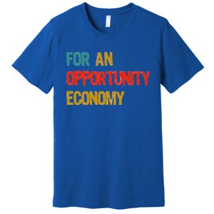 Kamala Harris For An Opportunity Economy Premium T-Shirt