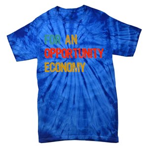 Kamala Harris For An Opportunity Economy Tie-Dye T-Shirt