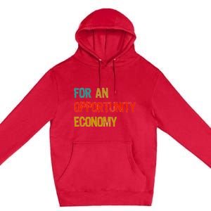 Kamala Harris For An Opportunity Economy Premium Pullover Hoodie