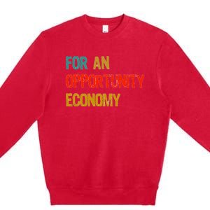 Kamala Harris For An Opportunity Economy Premium Crewneck Sweatshirt