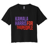 Kamala Harris For The People 2024 Women's Crop Top Tee