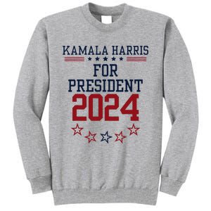 Kamala Harris For President 2024 Tall Sweatshirt