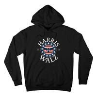 Kamala Harris For President 2024 Tim Walz Vp Election 2024 Tall Hoodie