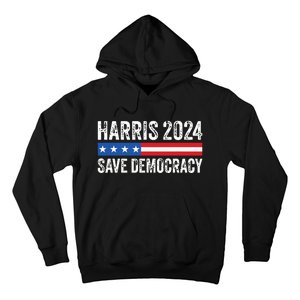 Kamala Harris For President 2024 Save Democracy Hoodie