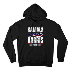 Kamala Harris For President Tall Hoodie