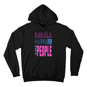 Kamala Harris For The People Hoodie