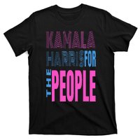 Kamala Harris For The People T-Shirt