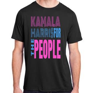 Kamala Harris For The People Adult ChromaSoft Performance T-Shirt